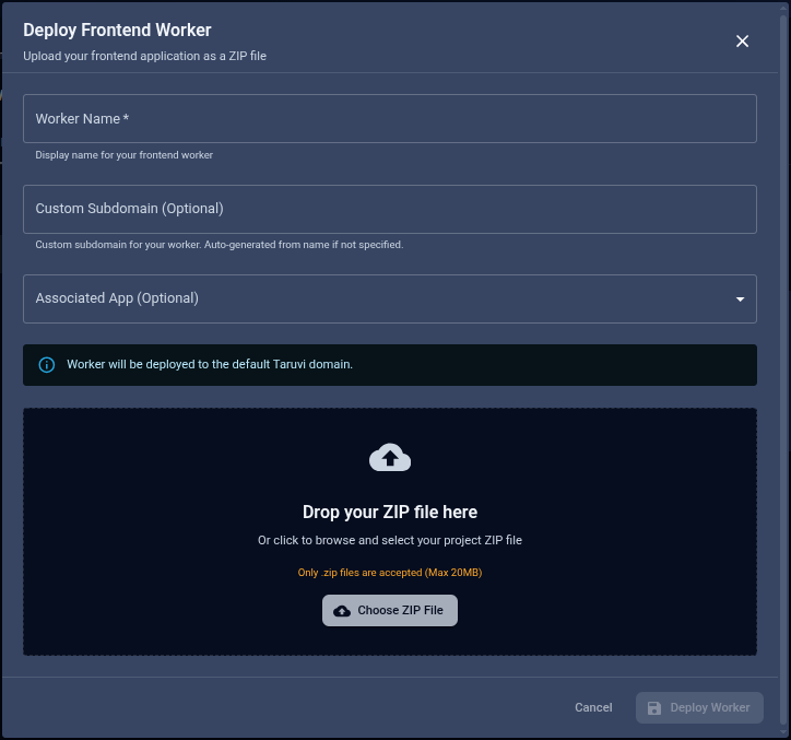Deploy Frontend Worker dialog in TaruviBase Console. Fields include Worker name, optional Custom subdomain, optional Associated app, a default TaruviBase domain info banner, a ZIP drop zone with Choose ZIP File, and Cancel and Deploy Worker actions.
